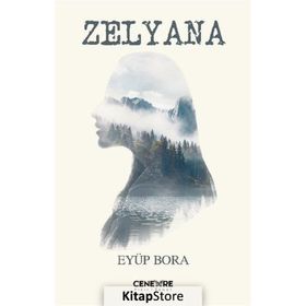 Zelyana - Eyüp Bora