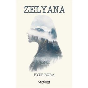 Zelyana - Eyüp Bora