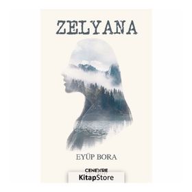 Zelyana - Eyüp Bora