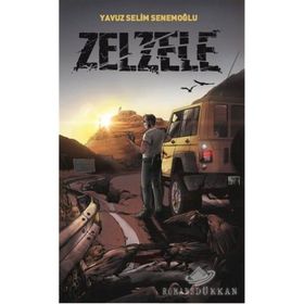 Zelzele - Yavuz Selim Senemoğlu