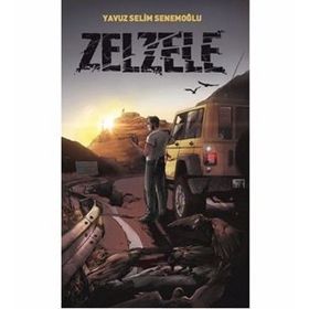 Zelzele - Yavuz Selim Senemoğlu