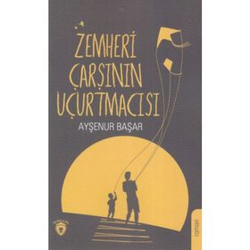 Zemheri Çarşının Uçurtmacısı - Ayşenur Başar