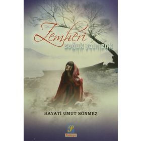 Zemheri Soğuk Yalnızlık - Hayati Umut Sönmez