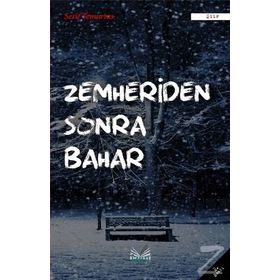 ZEMHERIDEN SONRA BAHAR - ŞERIF TEMURTAŞ