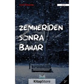 ZEMHERIDEN SONRA BAHAR - ŞERIF TEMURTAŞ