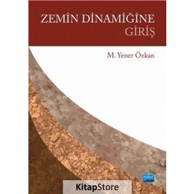 Zemin Dinamiğine Giriş - Mehmet Yener Özkan