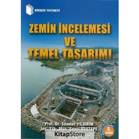 Zemin İncelemesi Ve Temel Tasarımı - Sönmez Yıldırım
