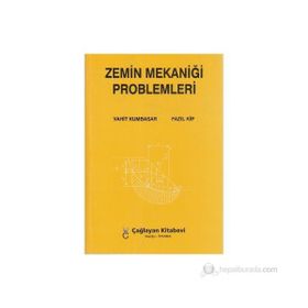 ZEMIN MEKANİĞİ PROBLEMLER - VAHIT KUMBASAR;FAZIL KIP