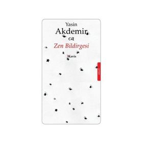 ZEN BILDIRGESI - YASIN AKDEMIR
