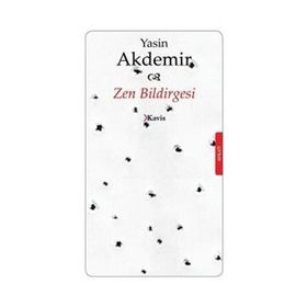 ZEN BILDIRGESI - YASIN AKDEMIR