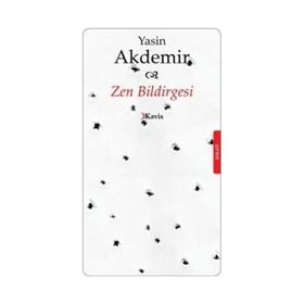 ZEN BILDIRGESI - YASIN AKDEMIR