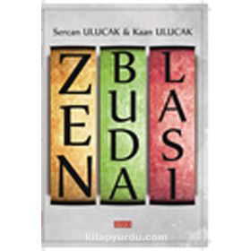 Zen Budalası - Sercan Ulucak Kaan Ulucak