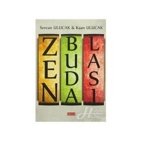 Zen Budalası - Sercan Ulucak Kaan Ulucak