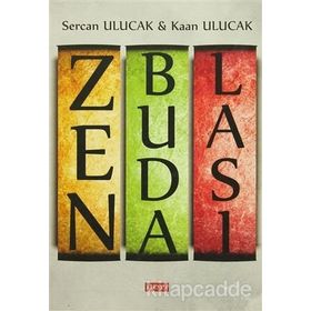 Zen Budalası - Sercan Ulucak Kaan Ulucak
