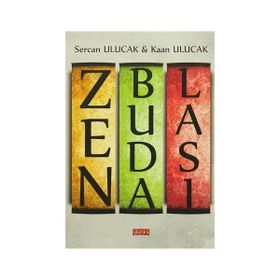 Zen Budalası - Sercan Ulucak Kaan Ulucak