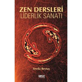 Zen Dersleri Liderlik Sanatı - Sevda Beytaş