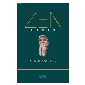 Zen Kadın - Cemile Kadivar