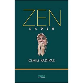 Zen Kadın - Cemile Kadivar