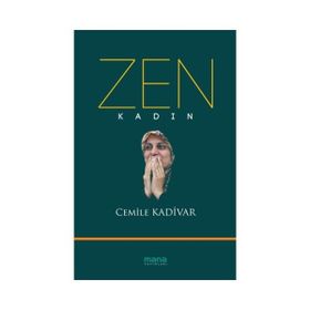 Zen Kadın - Cemile Kadivar