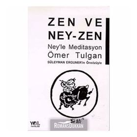 ZEN VE NEY- ZEN NEY´LE MEDITASYON - ÖMER TULGAN