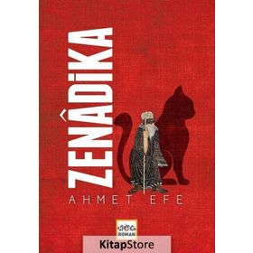 Zenadika - Ahmet Efe