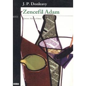 Zencefil Adam - James Patrick Donleavy