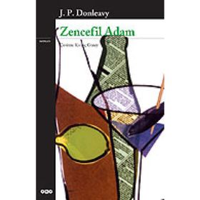 Zencefil Adam - James Patrick Donleavy