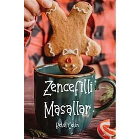 Zencefilli Masallar - Betül Çetin