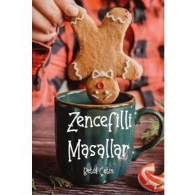Zencefilli Masallar - Betül Çetin