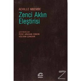 Zenci Aklın Eleştirisi - Achille Mbembe