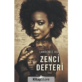 Zenci Defteri - Lawrence Hill