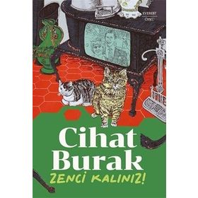 ZENCI KALINIZ - CIHAT BURAK