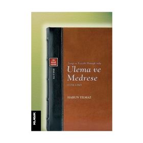 Zengi ve Eyyubi Dımaşk’ında Ulema ve Medrese (1154-1260) - Harun Yılmaz