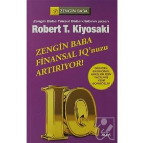 Zengin Baba Finansal IQ’unuzu Arttırıyor Robert T. Kiyosak Alfa Yayınlarıi