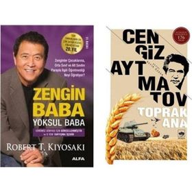 Zengin Baba Yoksul Baba - Robert T. Kiyosaki - Toprak Ana - Cengiz Aytmatov