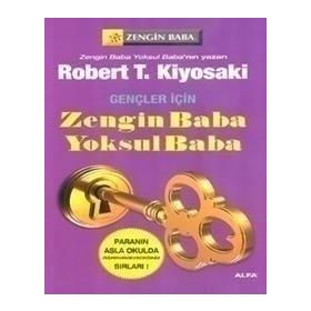 Zengin Baba Yoksul Baba - Robert T. Kiyosaki