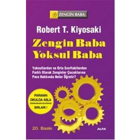 Zengin Baba Yoksul Baba - Robert T. Kiyosaki