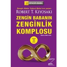 ZENGIN BABANIN ZENGINLIK KOMPLOSU - ROBERT T. KIYOSAKI