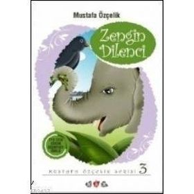 ZENGIN DILENCI - MUSTAFA ÖZÇELİK