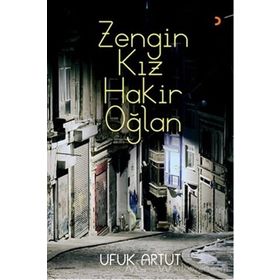 Zengin Kız Hakir Oğlan - Ufuk Artut