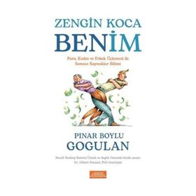 Zengin Koca Benim - Pınar Boylu Gogulan