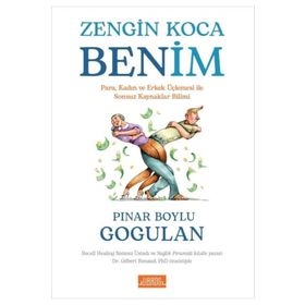 Zengin Koca Benim - Pınar Boylu Gogulan