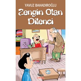 ZENGIN OLAN DILENCI - YAVUZ BAHADIROĞLU
