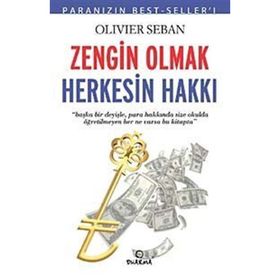 ZENGIN OLMAK HERKESIN HAKKI - OLIVIER SEBAN