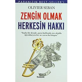 ZENGIN OLMAK HERKESIN HAKKI - OLIVIER SEBAN
