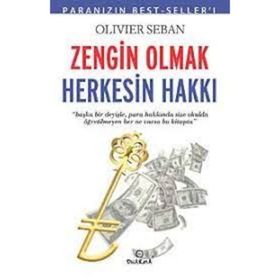 ZENGIN OLMAK HERKESIN HAKKI - OLIVIER SEBAN