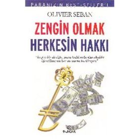 ZENGIN OLMAK HERKESIN HAKKI - OLIVIER SEBAN