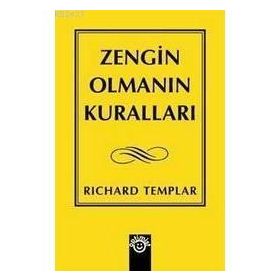 ZENGIN OLMANIN KURALLARI - RICHARD TEMPLAR