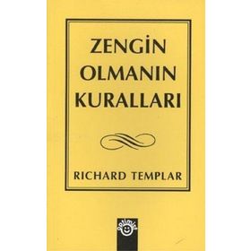 ZENGIN OLMANIN KURALLARI - RICHARD TEMPLAR