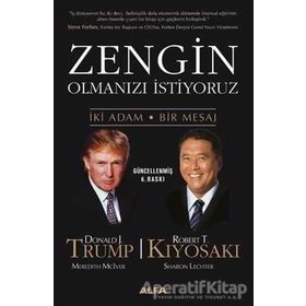 Zengin Olmanızı İstiyoruz İki Adam Bir Mesaj - Robert T. Kiyosaki - Donald Trump